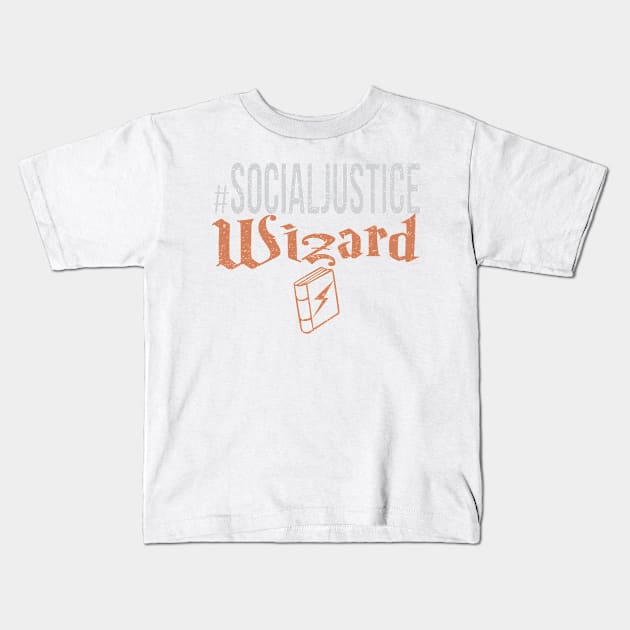 #SocialJustice Wizard - Hashtag for the Resistance Kids T-Shirt by Ryphna